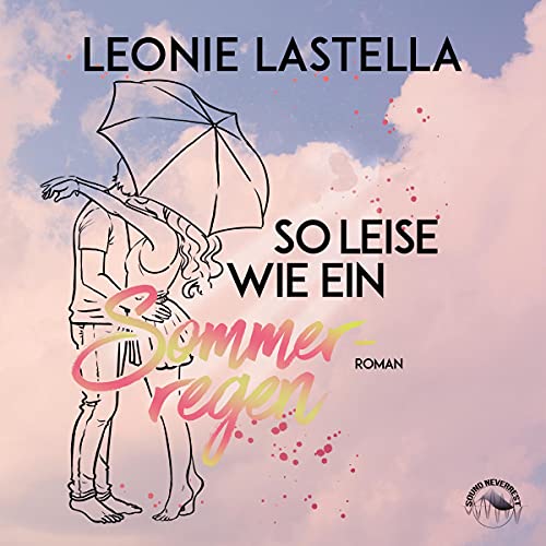 So leise wie ein Sommerregen