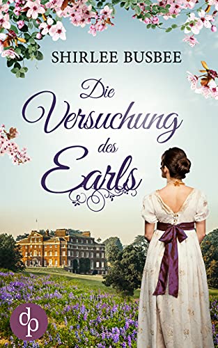 Die Versuchung des Earls (Regency Beauties-Reihe 1)