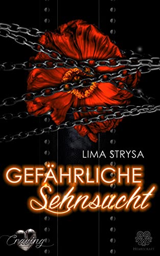 Craving: Gefährliche Sehnsucht (Dark Romance)