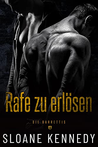 Rafe zu Erlösen (Die Barrettis 2)
