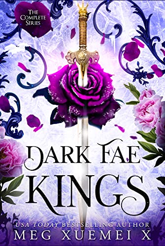Dark Fae Kings: The Complete Series (Fae Romantasy Universe Book 1)