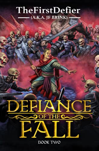 Defiance of the Fall 2: A LitRPG Adventure