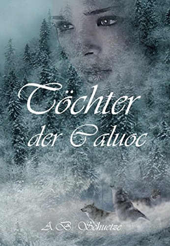 Töchter der Caluoc (Salwidizer - ein Volk so alt wie die Zeit. 4)