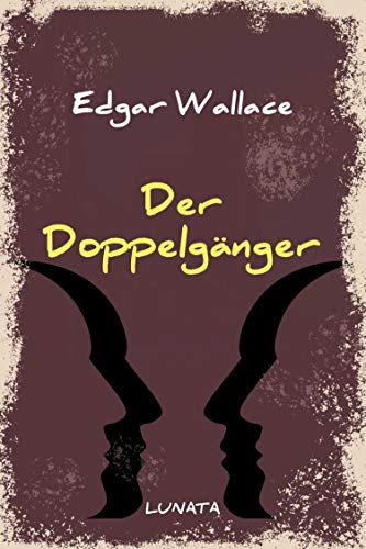 Der Doppelgänger: Kriminalroman