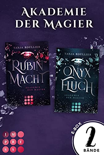 Akademie der Magier: Sammelband der mitreißenden Romantasy-Serie: Magic Academy Romance voller Intrigen und tiefer Gefühle