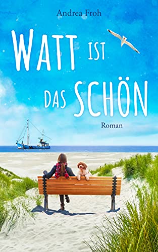 Watt ist das schön (Watt für Geschichten 2)