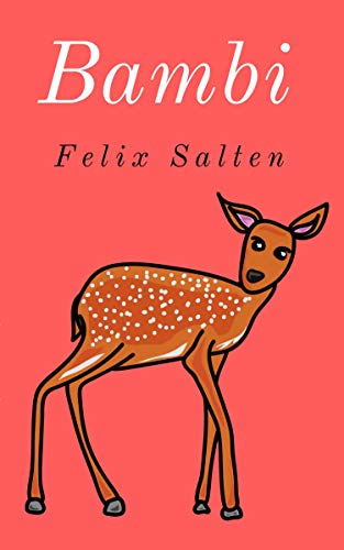 Bambi: Der Kinderbuchklassiker in der Originalfassung