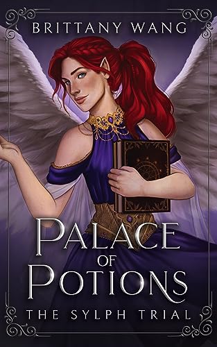 Palace of Potions: The Sylph Trial (On Wings of Ash and Dust Book 2)
