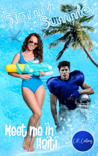 Stormy Summer - Meet me in Haiti (Stormy Summer Reihe, Band 3)