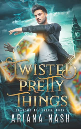 Twisted Pretty Things: An MM Urban Fantasy
