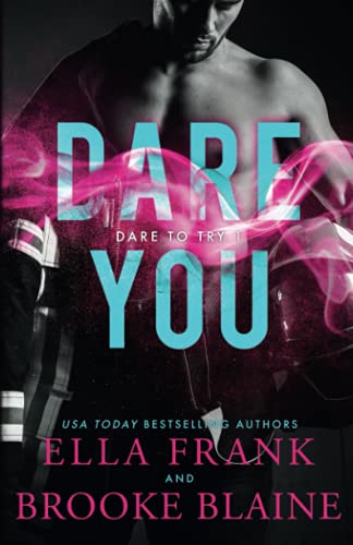 Dare You (Dare to Try, Band 1)