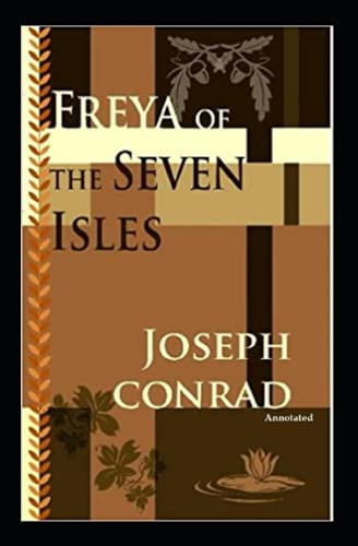 Freya of the Seven Isles (Annotated)