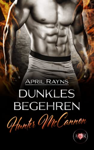 Hunter McCannon - Dunkles Begehren: Dark Romance (McCannon Clan, Band 1)