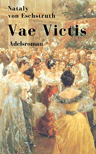 Vae Victis: Historischer Adelsroman
