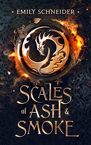 Scales of Ash & Smoke: An Enemies to Lovers YA Dragon Fantasy