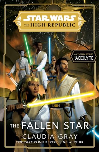 Star Wars: The Fallen Star (The High Republic): (Star Wars: The High Republic Book 3) (English Edition)