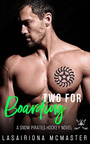 Two for Boarding (The Minnesota Snow Pirates Series Book 4)