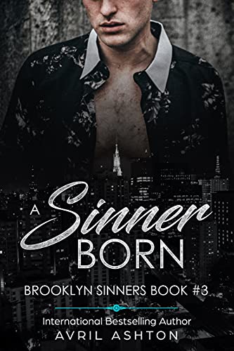 A Sinner Born: A Dark M/M Romance (Brooklyn Sinners Book 3)