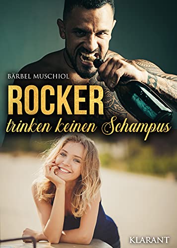 Rocker trinken keinen Schampus (Inked Bastards Motorcycle Club 3)