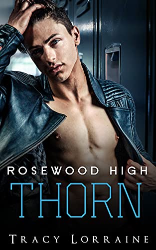Rosewood High - Thorn: Eine Highschoolromanze (Boys of Rosewood High 1)