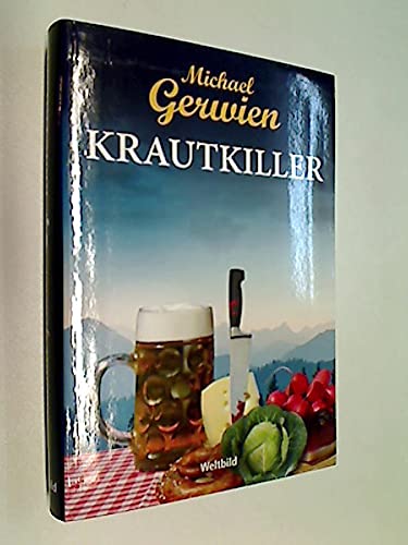 Krautkiller. Ein Fall für Exkommissar Max Raintaler. Band 3.