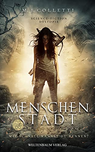 Menschenstadt: Science-Fiction / Dystopie