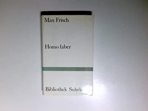 Homo faber : Ein Bericht.