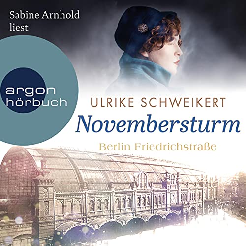 Novembersturm: Berlin Friedrichstraße 1