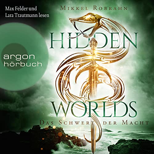 Das Schwert der Macht: Hidden Worlds 3