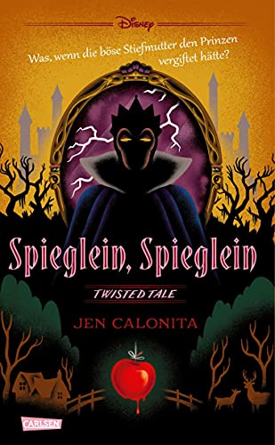 Disney. Twisted Tales: Spieglein, Spieglein: Was wäre, wenn die böse Stiefmutter den Prinzen vergiftet hätte? | Der Märchen-Klassiker mal anders – für alle Fans der Villains-Bücher