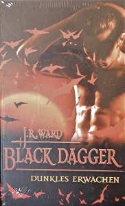 Black Dagger - Dunkles Erwachen