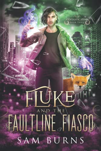 Fluke and the Faultline Fiasco (The Fantastic Fluke, Band 3)