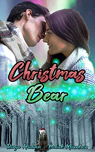 Christmas Bear (Kodiak Mountain Book 16)