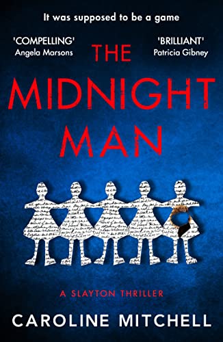 The Midnight Man: An absolutely gripping and twisty new crime series! (A Slayton Thriller Book 1)