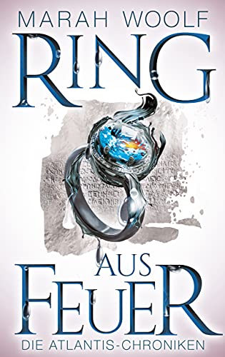 Ring aus Feuer (AtlantisChroniken 2)