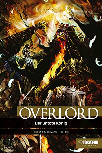 Overlord – Light Novel, Band 01: Der untote König
