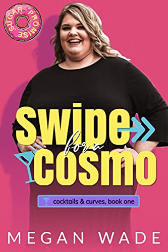 Swipe for a Cosmo: a Whisper Valley Soulwink Romance (Cocktails & Curves Book 1)