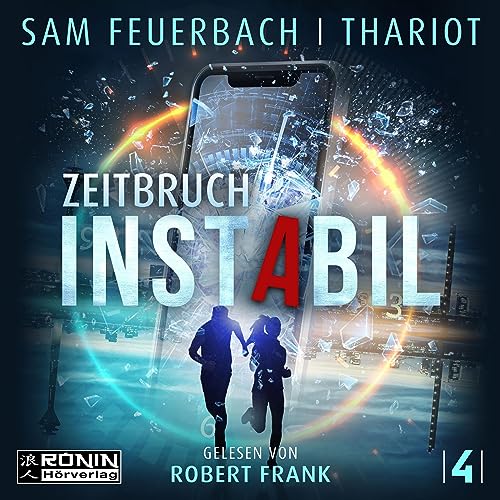 Zeitbruch: Instabil 4