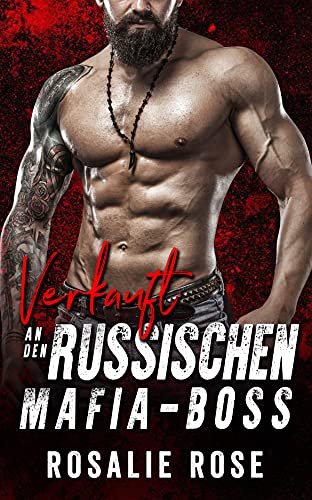 Verkauft an den russischen Mafia-Boss