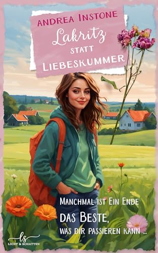 Lakritz statt Liebeskummer (Wunderbares Moorstede 1)