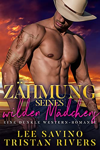 Zähmung seines wilden Mädchens (Wild Whip Ranch-Serie 2)