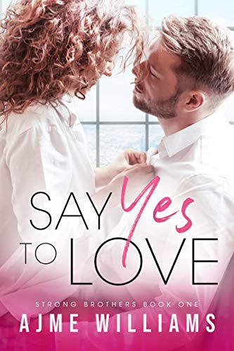 Say Yes to Love : Eine Scheinehen-Romanze mit geheimer Schwangerschaft (German Translation) (Strong Brothers (German Translation) 1)
