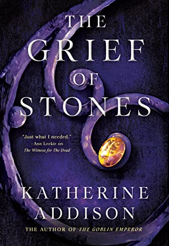 The Grief of Stones: The Chronicles of Osreth: The Cemeteries of Amalo Trilogy, Book 2