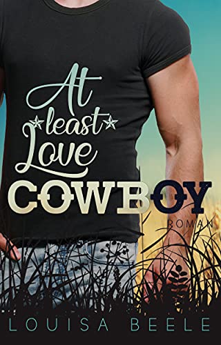 At least Love, Cowboy (Magnolia Springs 4)