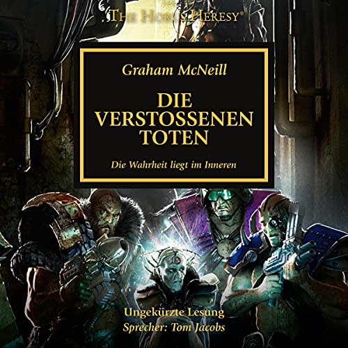 Die verstoßenen Toten: The Horus Heresy 17