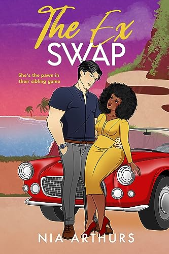 The Ex Swap: An AMBW Romance (The Wrong Mr. Right Book 2)