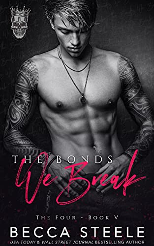 The Bonds We Break (The Four Book 5)