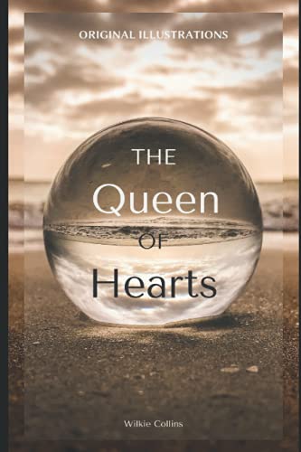 The Queen of Hearts: With original illustrations