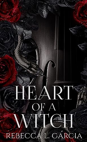 Heart of a Witch: A dark, revenge fantasy romance