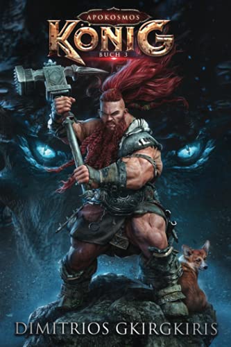 König: Ein epischer Litrpg-Progression-Fantasy-Roman (Apokosmos, Band 3)